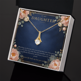 To My Daughter Alluring Beauty Necklace