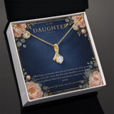 To My Daughter Alluring Beauty Necklace