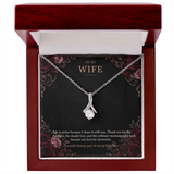 To My Wife Alluring Beauty Necklace